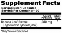 Private Label Banaba Leaf Extract 250mg 100caps Private Label 12,100,500 Bottle Price